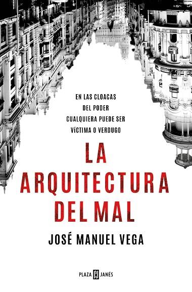 LA ARQUITECTURA DEL MAL | 9788401030611 | JOSE MANUEL VEGA