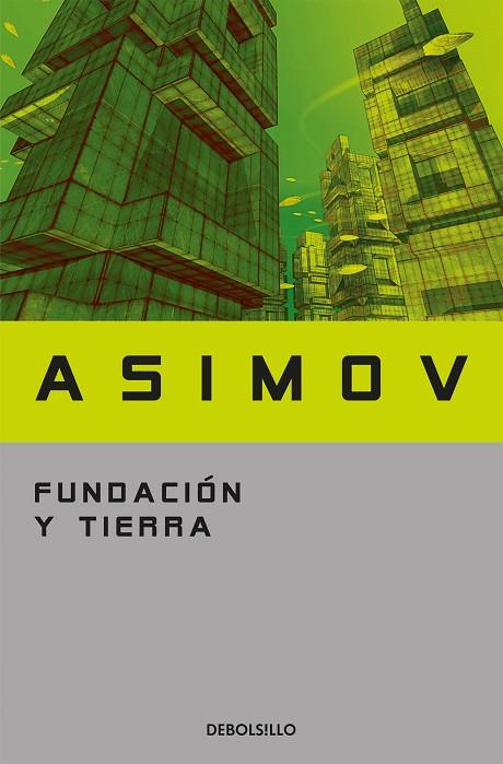 FUNDACION Y TIERRA | 9788497599221 | ISAAC ASIMOV