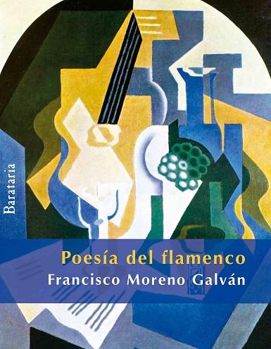 POESIA DEL FLAMENCO | 9788492979547 | FRANCISCO MORENO GALVAN