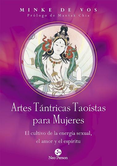 ARTES TANTRICAS TAOISTAS PARA MUJERES | 9788415887478 | MINKE DE VOS