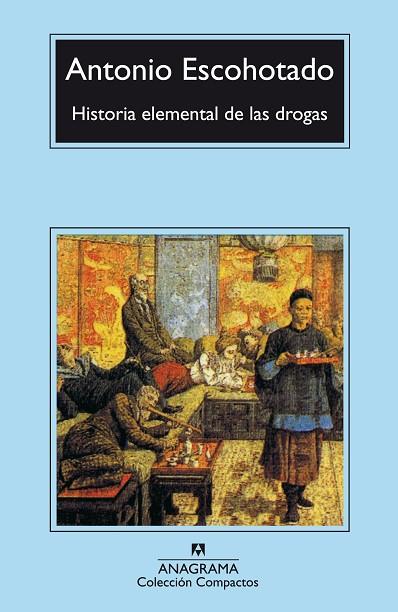 HISTORIA ELEMENTAL DE LAS DROGAS | 9788433966537 | ANTONIO Escohotado