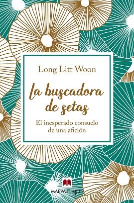 LA BUSCADORA DE SETAS | 9788417108786 | LONG LITT WOON