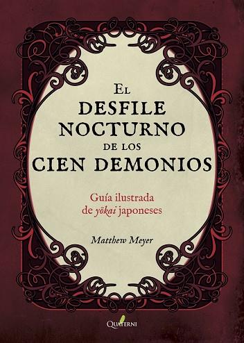 EL DESFILE NOCTURNO DE LOS CIEN DEMONIOS  | 9788494897191 | MATTHEW MEYER 