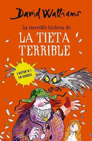 LA INCREIBLE HISTORIA DE LA TIETA TERRIBLE | 9788490434185 | DAVID WALLIAMS