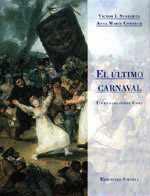 EL ULTIMO CARNAVAL BA-16 | 9788478445325 | STOICHITA, VICTOR I.