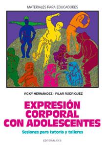 EXPRESION CORPORAL CO ADOLESCENTES | 9788470439353 | HERNANDEZ, VICKY ; RODRIGUEZ, PILAR