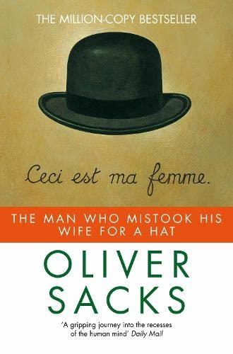 THE MAN WHO MISTOOK HIS WIFE FOR A HAT | 9780330294911 | OLIVER SACKS