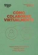 Cómo colaborar virtualmente | 9788417963392 | Harvard business review