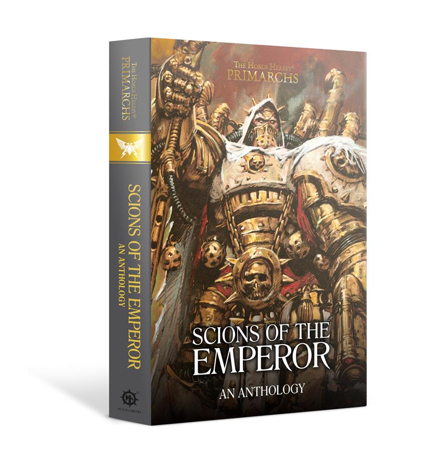 SCIONS OF THE EMPEROR:AN ANTHOLOGY (HB) | 9781789991765 | GAMES WORKSHOP