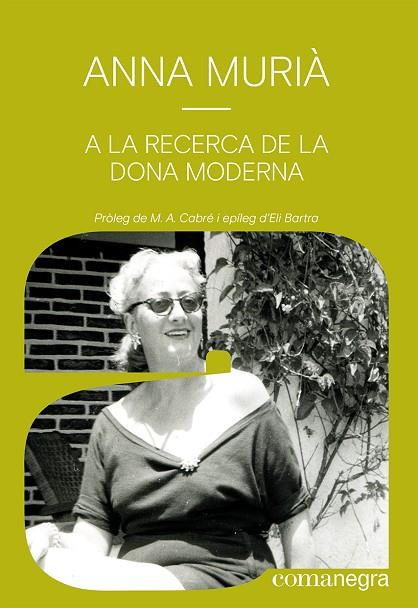 A la recerca de la dona moderna | 9788418857836 | Anna Murià Romaní