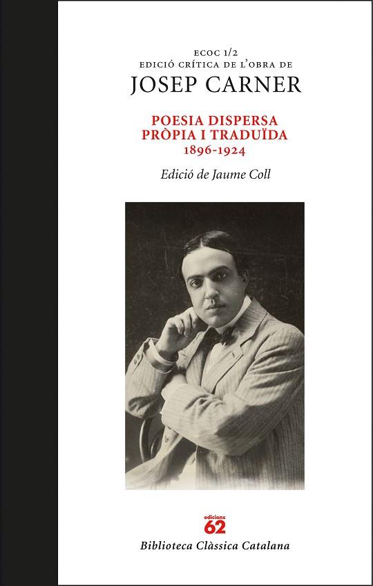 Poesia dispersa propia i traduida 1896-1924 | 9788429778694 | Josep Carner