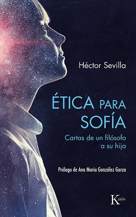 Ética para Sofía | 9788411210638 | Héctor Sevilla
