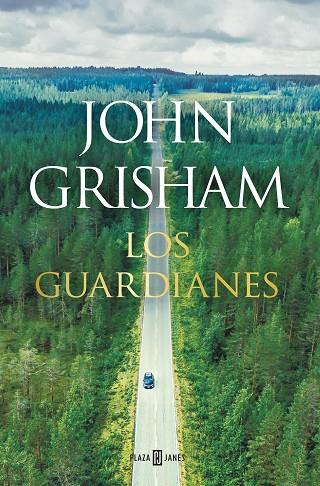 LOS GUARDIANES | 9788401024375 | John Grisham