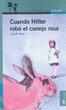 CUANDO HITLER ROBO EL CONEJO ROSA | 9788420450025 | KERR, JUDITH
