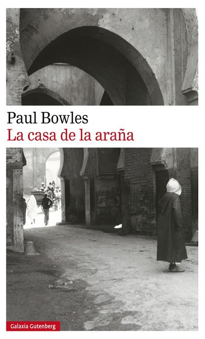 LA CASA DE LA ARAÑA | 9788417355821 | Paul Bowles