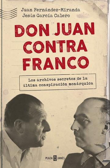 DON JUAN CONTRA FRANCO | 9788401021350 | JUAN FERNANDEZ-MIRANDA & JESUS GARCIA CALERO