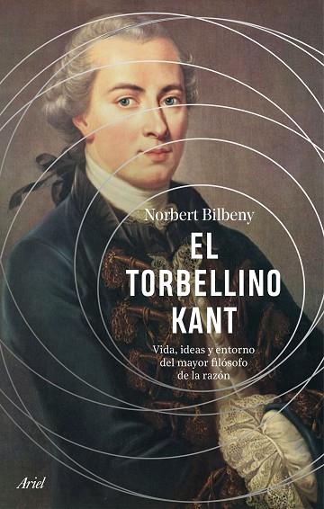 El torbellino Kant | 9788434437487 | Norbert Bilbeny