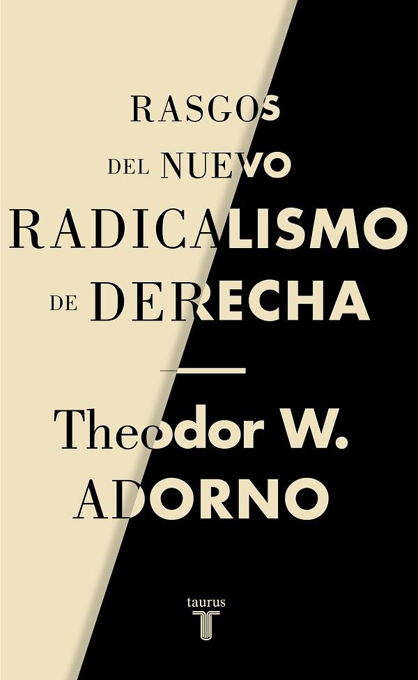 RASGOS DEL NUEVO RADICALISMO DE DERECHA | 9788430622238 | THEODOR W. ADORNO