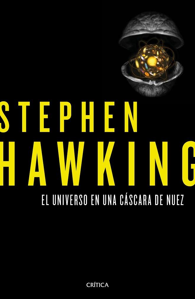 EL UNIVERSO EN UNA CASCARA DE NUEZ | 9788498929379 | STEPHEN HAWKING
