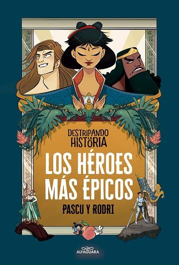 LOS HEROES MAS EPICOS | 9788420456676 | RODRIGO SEPTIEN & ALVARO PASCUAL