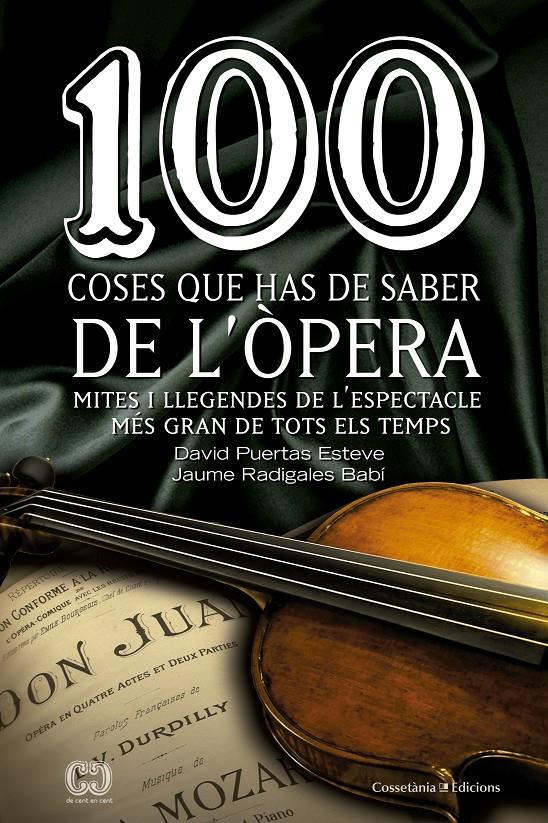 100 COSES QUE HAS DE SABER DE L'OPERA | 9788490343883 | DAVID PUERTAS ESTEVE & JAUME RADIGALES BABI