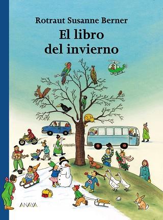 EL LIBRO DEL INVIERNO | 9788466740135 | ROTRAUT SUSANNE BERNER