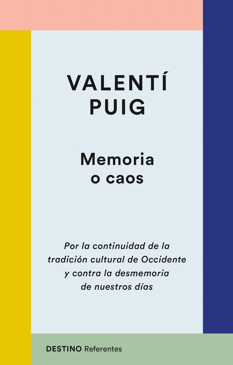 MEMORIA O CAOS | 9788423356324 | VALENTI PUIG