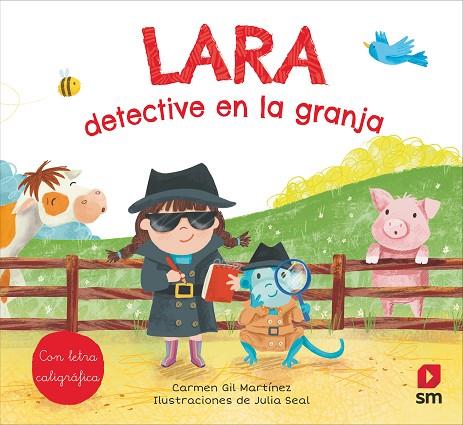 Lara detective en la granja | 9788413187693 | Carmen Gil & Julia Seal