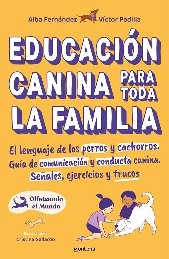 EDUCACION CANINA PARA TODA LA FAMILIA | 9788418483356 | VICTOR PADILLA & ALBA FERNANDEZ
