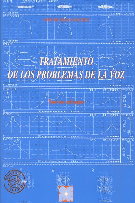 TRATAMIENTO DE LOS PROBLEMAS DE LA VOZ | 9788478692033 | BUSTOS SANCHEZ, INES