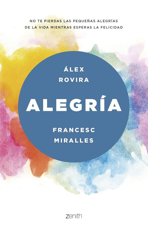 ALEGRIA | 9788408175469 | ALEX ROVIRA & FRANCESC MIRALLES
