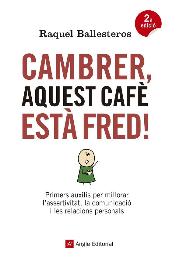 CAMBRER AQUEST CAFE ESTA FRED! | 9788417214326 | RAQUEL BALLESTEROS