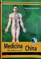 MEDICINA CHINA TRADICIONAL | 9788494477171 | MAURICIO LOPEZ LUMI