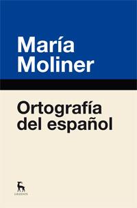 ORTOGRAFIA ESPAÑOLA | 9788424936389 | MOLINER, MARIA