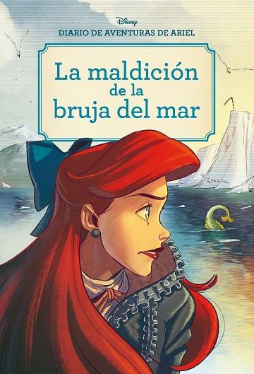 Diario de aventuras de Ariel La maldición de la bruja del mar | 9788417062811 | Disney