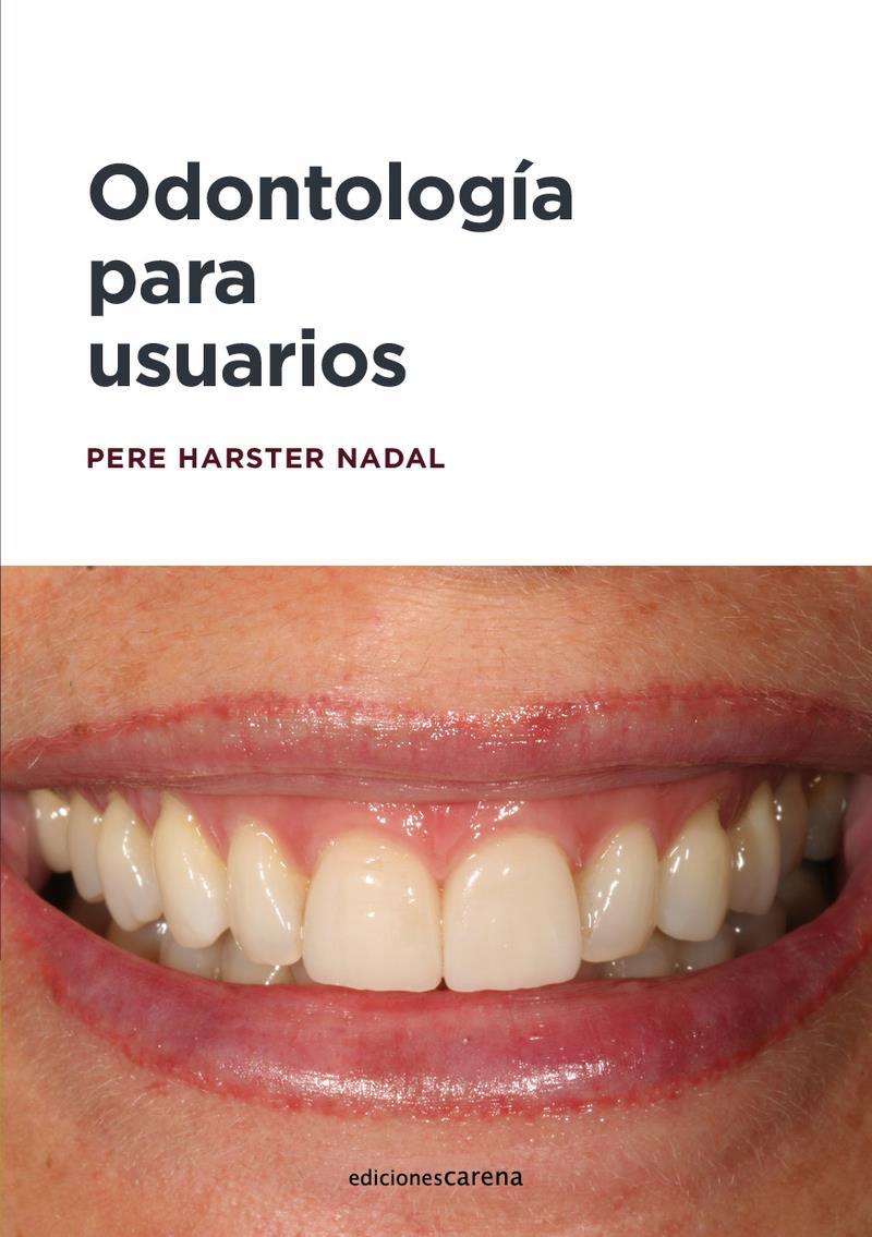 Odontología para usuarios | 9788417852580 | PERE HARSTER NADAL