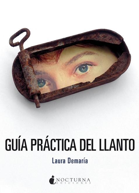 GUIA PRACTICA DEL LLANTO | 9788418440601 | LAURA DEMARIA