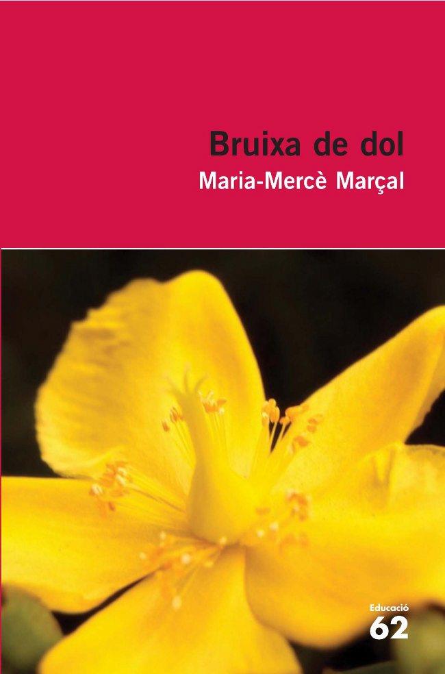 BRUIXA DE DOL | 9788429760255 | MARÇAL, MARIA- MERCE