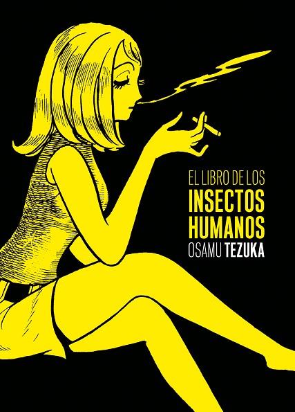 EL LIBRO DE LOS INSECTOS HUMANOS | 9788415685203 | TEZUKA, OSAMU