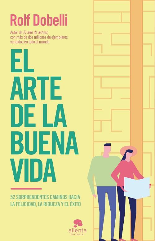 EL ARTE DE LA BUENA VIDA | 9788417568177 | ROLF DOBELLI