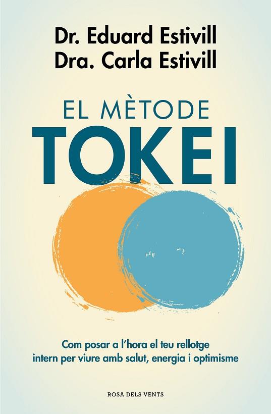 EL METODE TOKEI | 9788417444761 | DR. EDUARD ESTIVILL & DRA. CARLA ESTIVILL