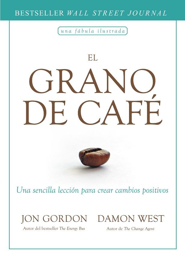 El grano de café | 9788417963163 | Jon Gordon