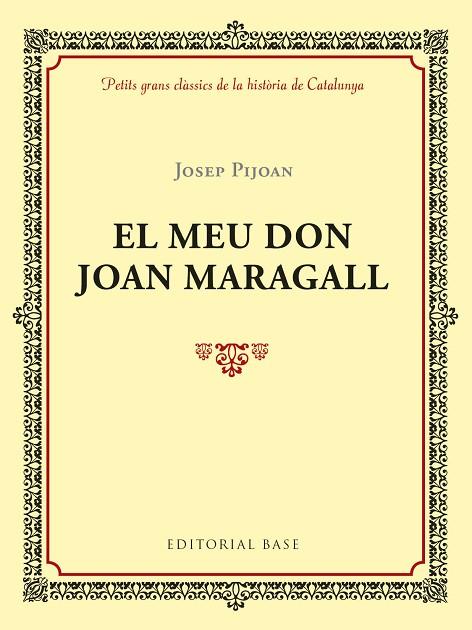 EL MEU DON JOAN MARAGALL | 9788417183011 | JOSEP PIJOAN I SOTERAS