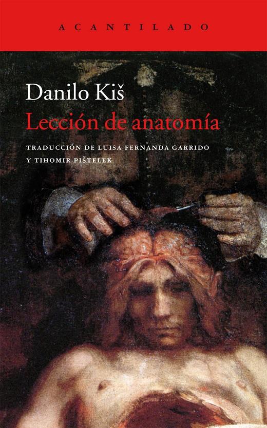 LECCION DE ANATOMIA | 9788415689256 | Danilo Kis