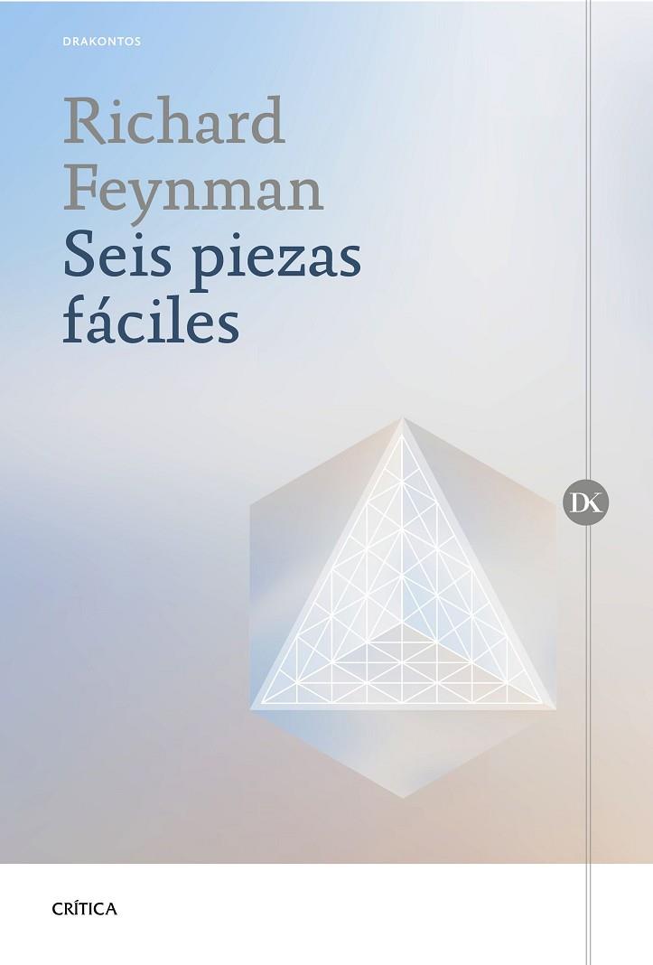 SEIS PIEZAS FACILES | 9788417067496 | RICHARD P. FEYNMAN