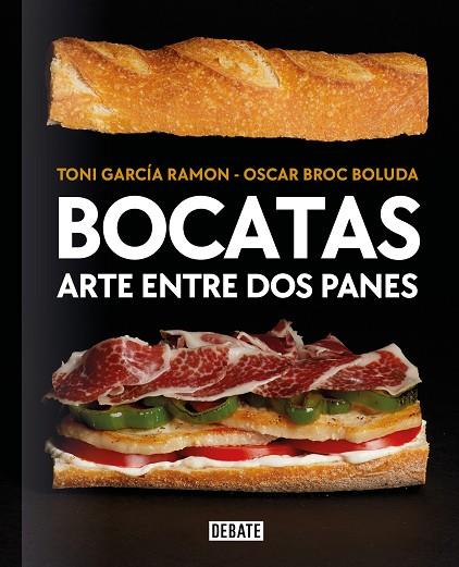 BOCATAS ARTE ENTRE DOS PANES | 9788418967115 | TONI GARCIA RAMON & OSCAR BROC BOLUDA