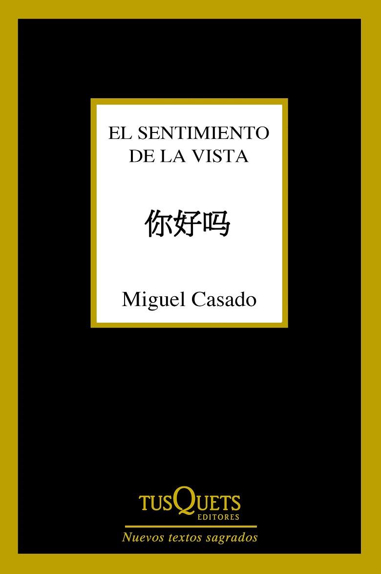 EL SENTIMIENTO DE LA VISTA | 9788490661932 | CASADO, MIQUEL