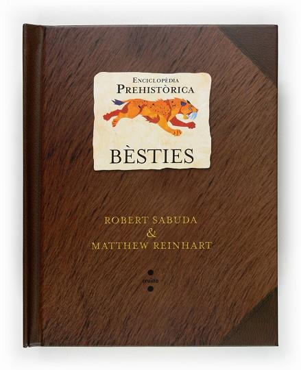 BESTIES ENCICLOPEDIA PREHISTORICA | 9788466118132 | SABUDA, ROBERT/REINHART, MATTHEW