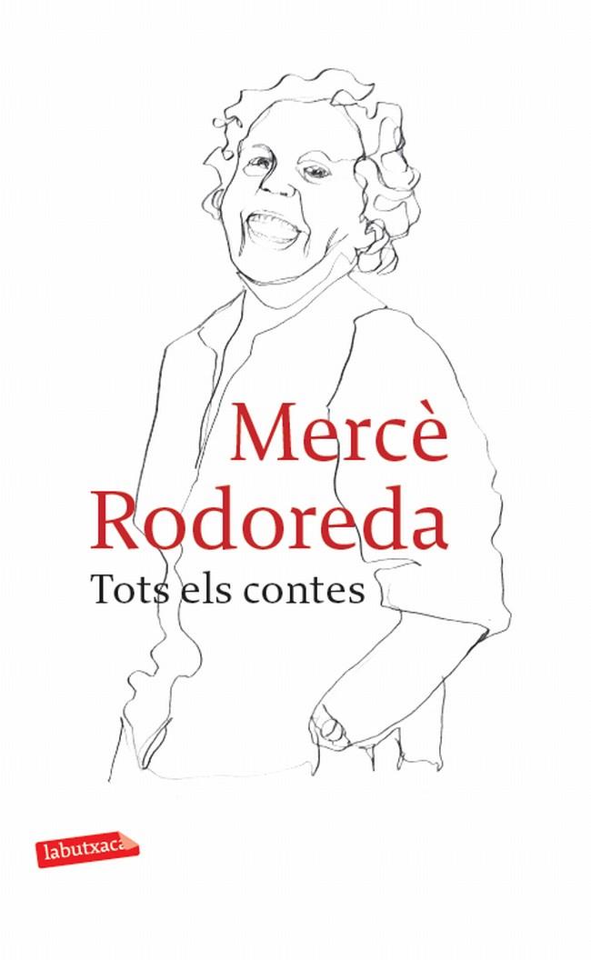 TOTS ELS CONTES MERCE RODOREDA | 9788499303949 | MERCE RODOREDA