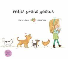 PETITS GRANS GESTOS | 9788412390841 | MARTA LIÑANA PENADÉS